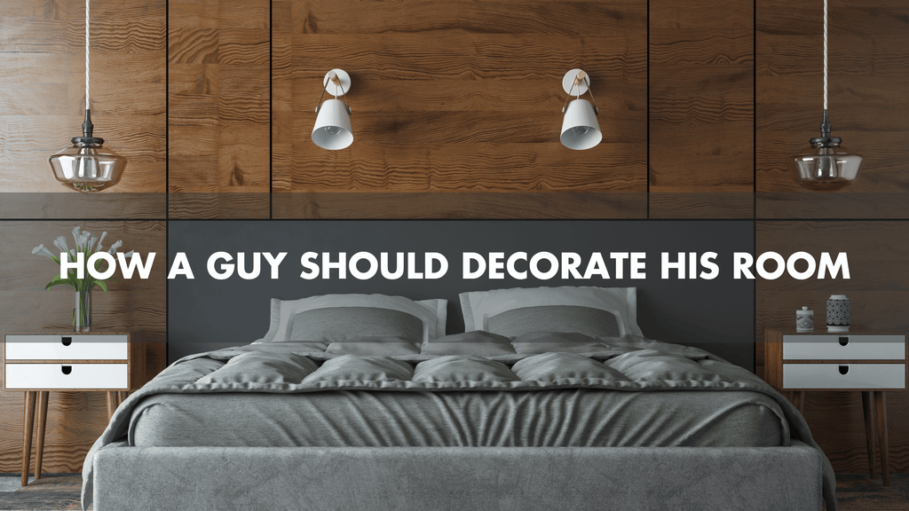How a Guy Should Decorate His Room: A Guide to Personalized and Stylish Spaces