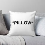 "Pillow" Pillowcase